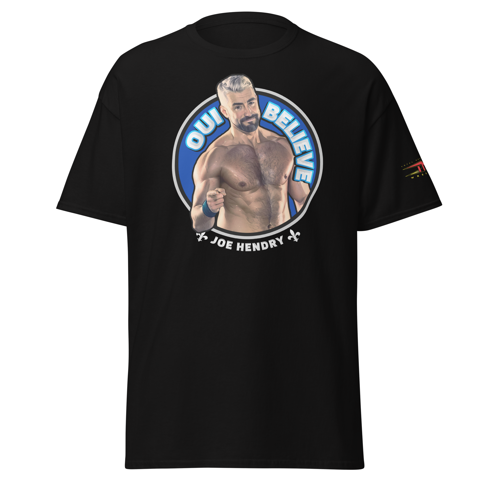 Joe Hendry "Oui Believe" T-Shirt