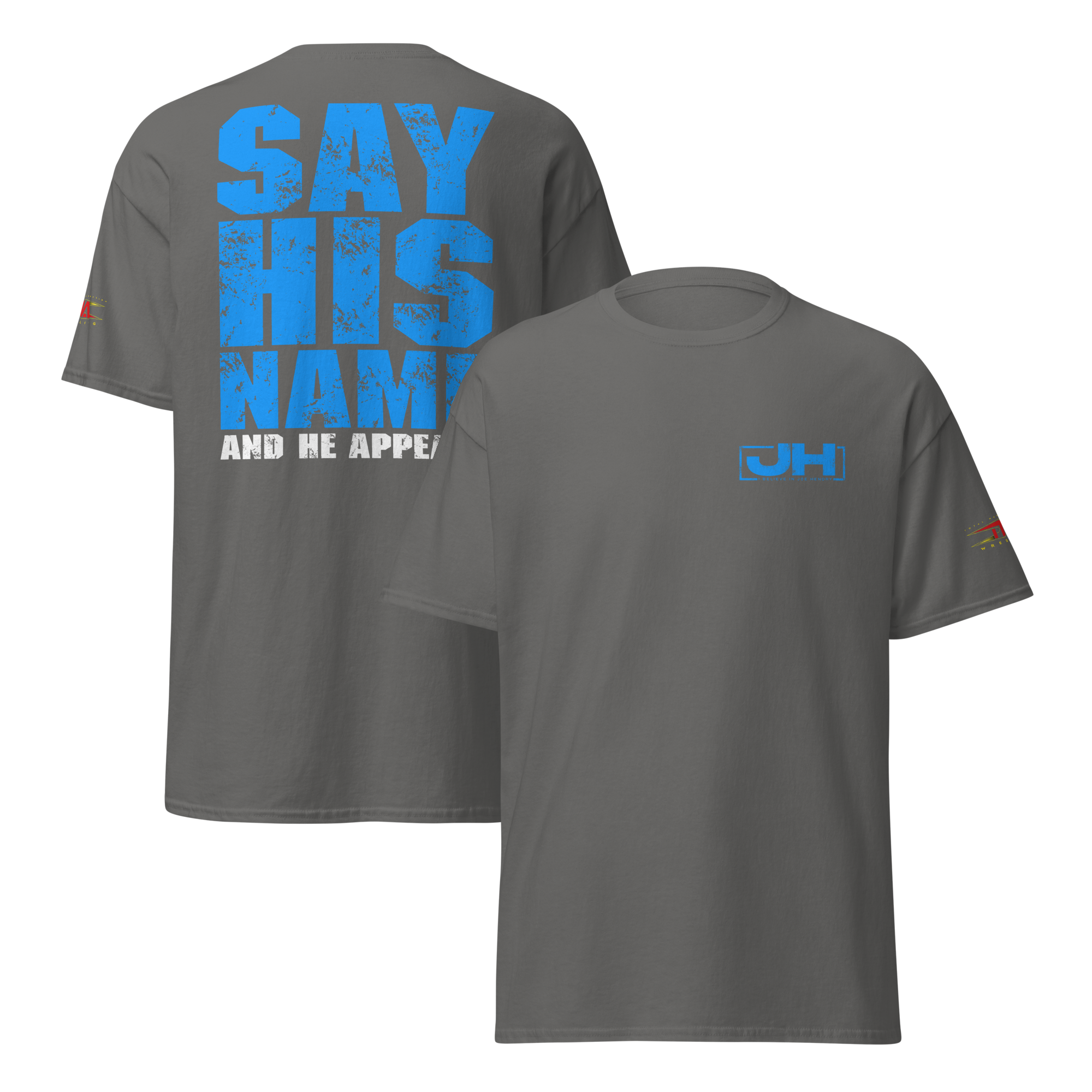 Joe Hendry "Say His Name" T-Shirt