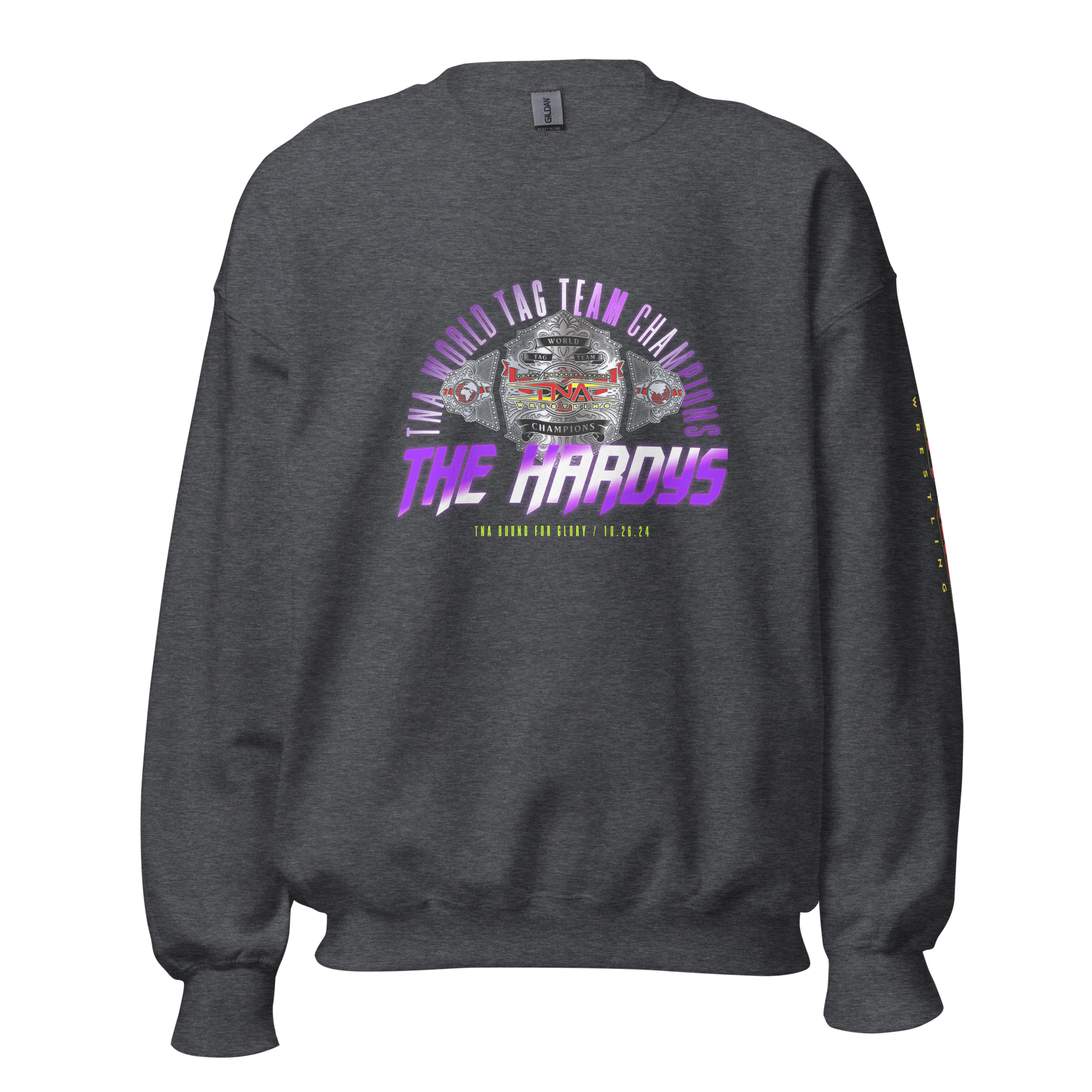 The Hardys "Tag Team Champions" Sweatshirt