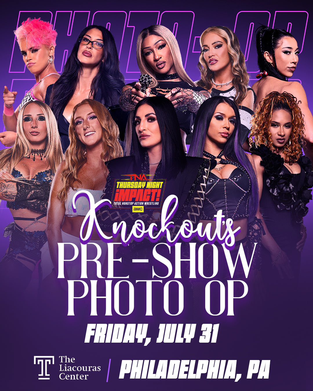 PRE-SHOW: Knockouts Ringside Photo Op | Fri July 31st | THE LIACOURAS CENTER | Philadelphia, PA