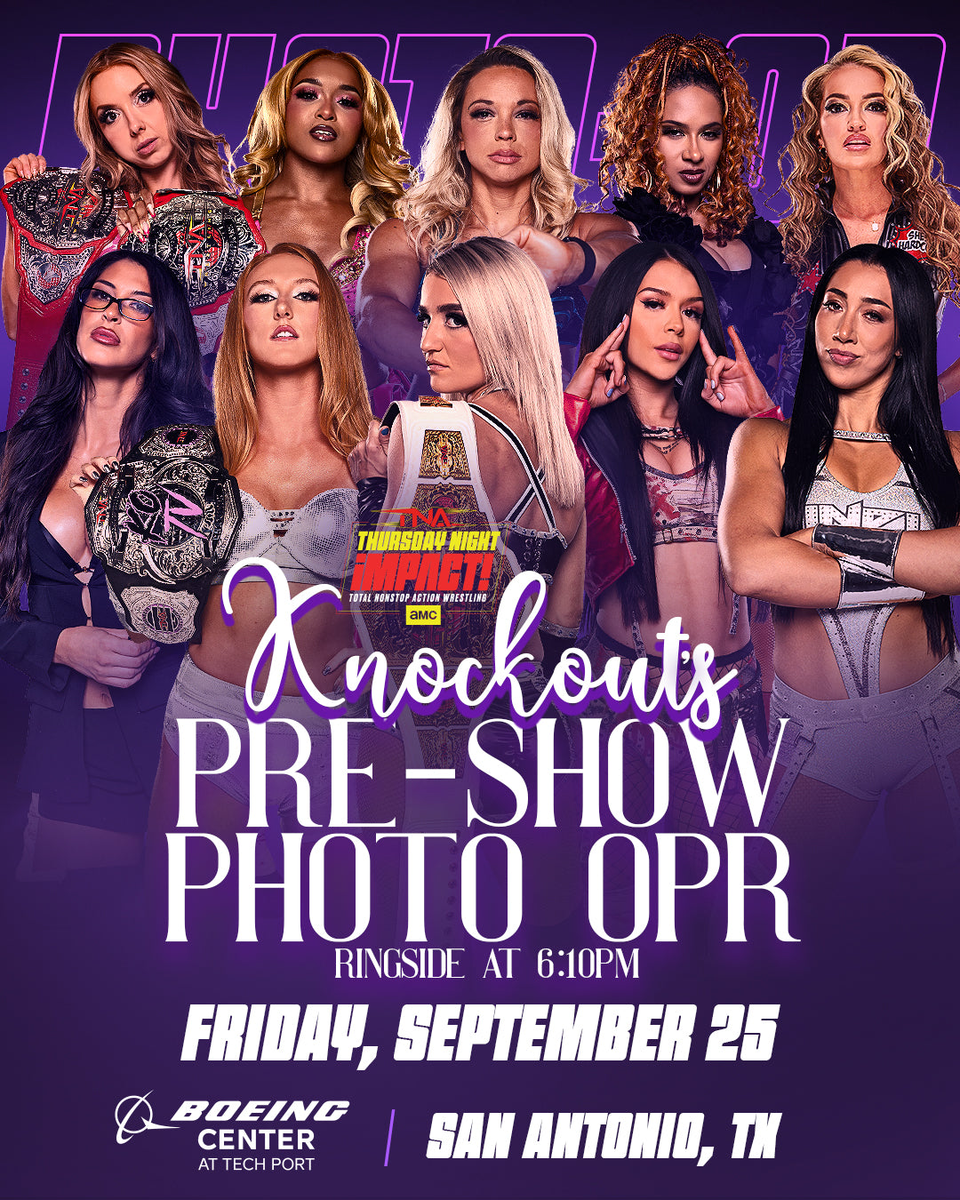 PRE-SHOW: Knockouts Ringside Photo Op | Friday Sept 25th | Boeing Center | San Antonio, TX