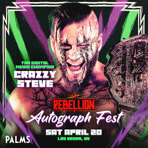 Rebellion 2024 Autograph Fest: Crazzy Steve (April 20)