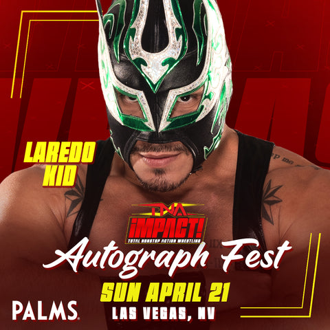 TNA iMPACT! Autograph Fest: Laredo Kid (April 21)