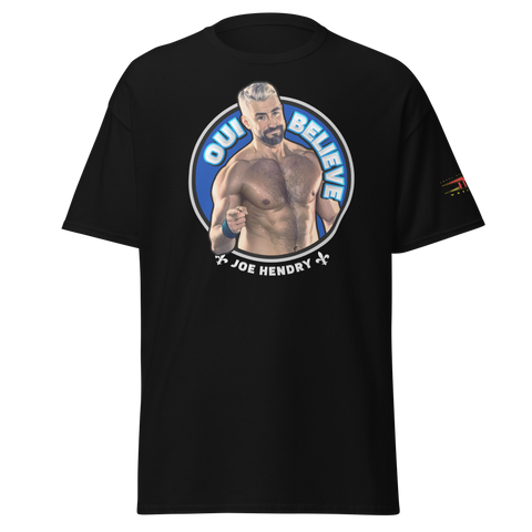 Joe Hendry "Oui Believe" T-Shirt