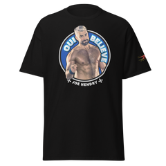 Joe Hendry "Oui Believe" T-Shirt